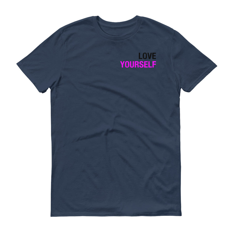 Lovin' Life - Luvself - Love yourself collection - T-Shirt
