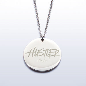 Lovin' Life Hustler Etched Premium Stainless Steel Pendant