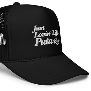 C&C Lovin Life Puta Foam trucker hat
