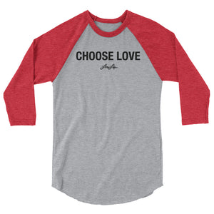 CHOOSE LOVE blac 3/4 sleeve raglan shirt