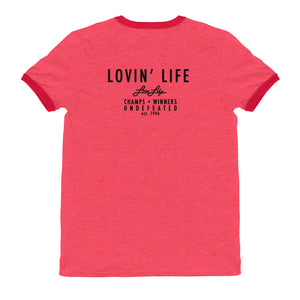 LOVIN' LIFE SAY HELLO Ringer T-Shirt