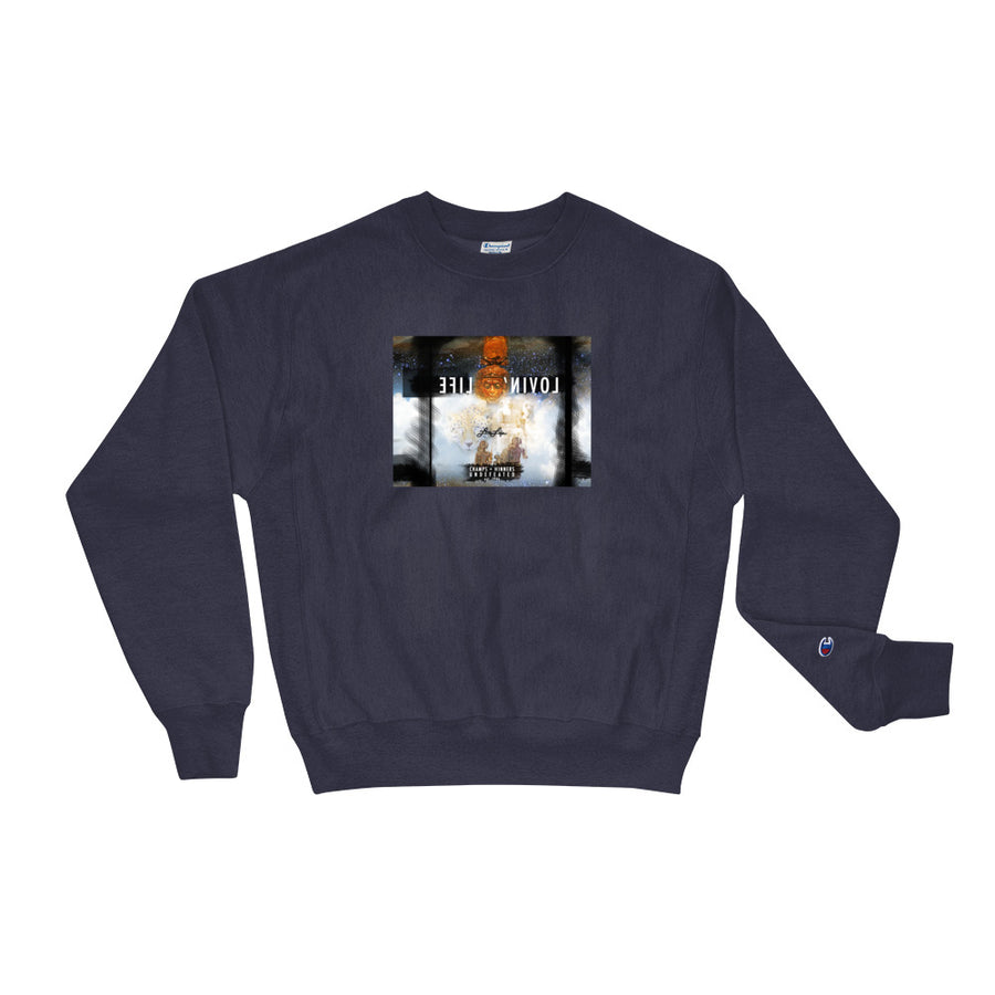 LOVIN' LIFE X CHAMPION MEMBERS ONLY - ROYALTY Sweatshirt